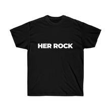 Load image into Gallery viewer, &#39;Her Rock&#39; Ultra Cotton Tee
