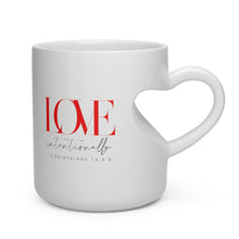 Load image into Gallery viewer, &#39;Love Intentionally&#39; Heart Shaped Mug
