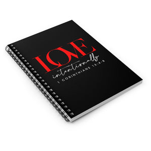 'Love Intentionally' Spiral Notebook