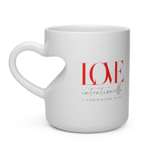 Load image into Gallery viewer, &#39;Love Intentionally&#39; Heart Shaped Mug
